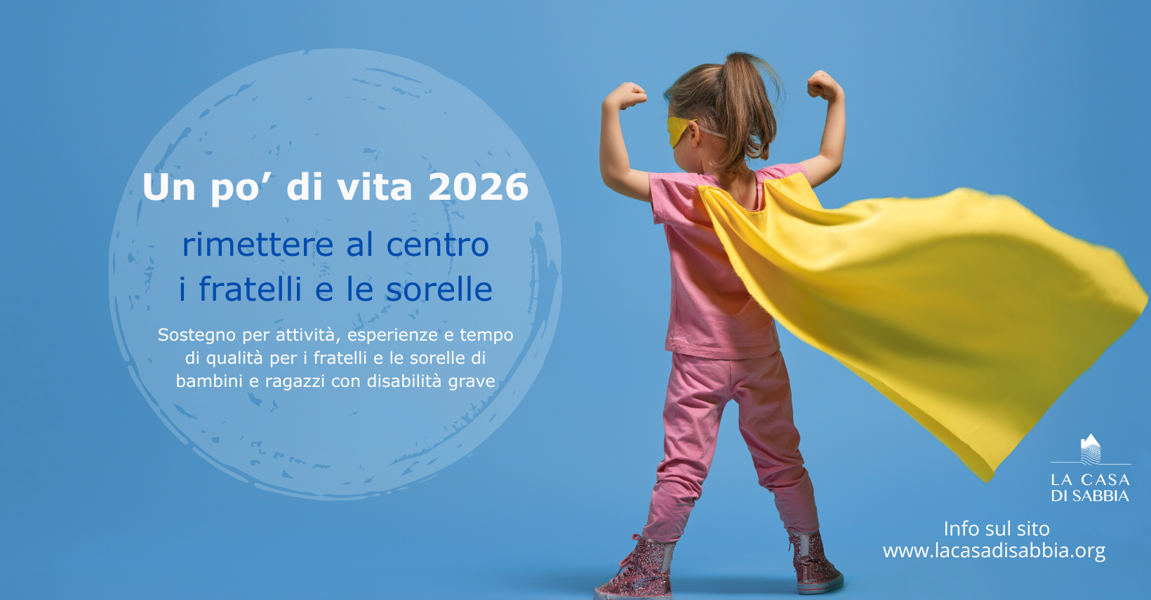 Un po’ di vita 2026: rimettere al centro i fratelli e le sorelle